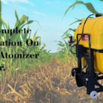 The complete information on the Turbo Atomizer Sprayer